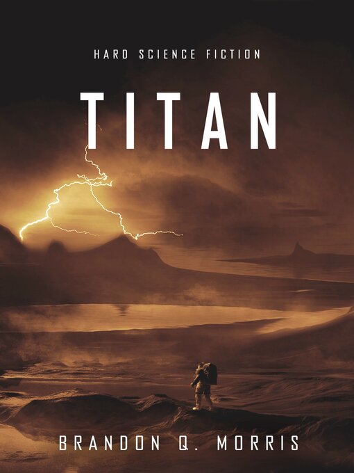 Title details for Titan by Brandon Q. Morris - Available